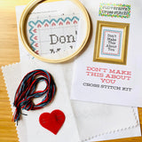 You Don't Have To Go Home | Cross Stitch Kit