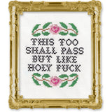This Too Shall Pass | Cross Stitch Kit