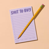 "Shit To Buy" | 50 page Notepad