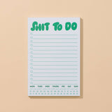 "Shit To Do" | 50 page Notepad